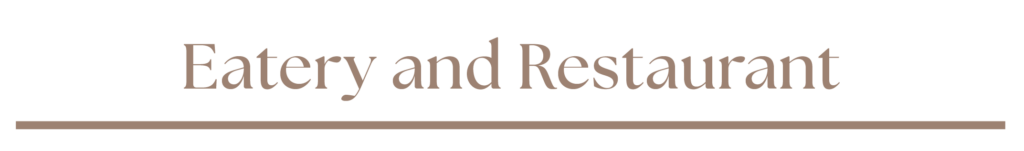 Eatery and Restaurant